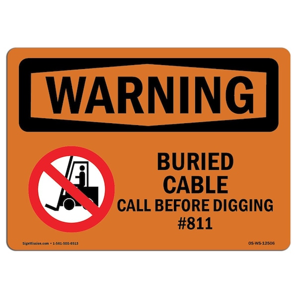 OSHA, Buried Cable Call Before Digging No. 811, 5in X 3.5in Decal, 10PK, OS-WS-D-35-L-12506-10PK